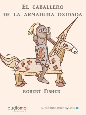 cover image of El caballero de la armadura oxidada